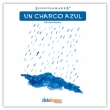 Un charco azul