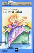 La reina Calva