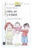 Lidia, yo y el beb