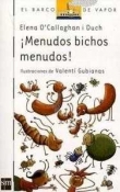 Menudos bichos menudos!