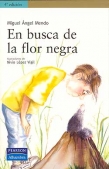 En busca de la flor negra