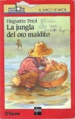 La jungla del oro maldito