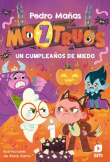 Moztruos 6: Un cumpleaos de miedo