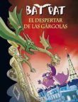Bat Pat 23: El despertar de las g�rgolas