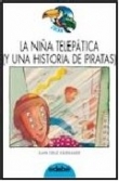 La nia teleptica (y una historia de piratas)